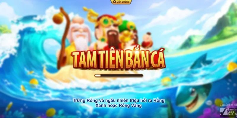 Tổng quan về tam tiên bắn cá hot hit trên thị trường hiện nay 